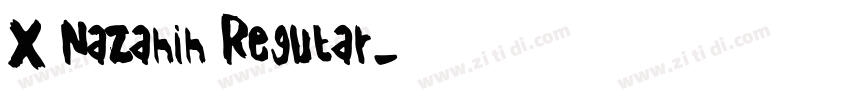 X Nazanin Regular字体转换